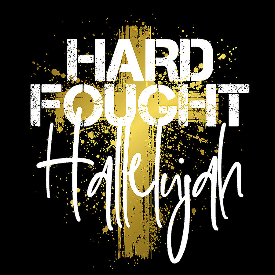 A Hard Fought Hallelujah design in gold